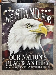 Vintage Metal Sign 12"X16" "We Stand for Our Nation's Flag & Anthem" -Man Cave - Picture 1 of 1