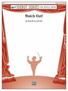 Watch Out!: Conductor Score (Alfred Debut Series) by , Paperback, Used - Very G