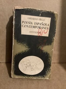 Poesia Espanola Contemporanea  Antologia 1959 Gerardo Diego (1st Ed. 1962) - Picture 1 of 5