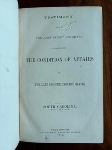 1872 Affairs of Late Insurrectionary States SOUTH CAROLINA Ku Klux Conspiracy V3 - Picture 1 of 4