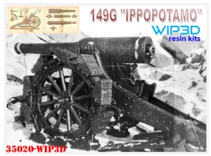Cannone 149G "IPPOPOTAMO"  WWI WIP3D  scala 1/35 Resina 35020 kit di montaggio - Imagen 1 de 1