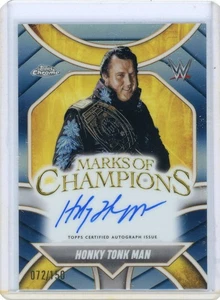 HONKY TONK MAN 2025 TOPPS CHROME WWE "CHAMPIONS REFRACTOR" AUTOGRAPH CARD 72/150 - Picture 1 of 2