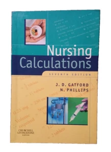 Nursing Calculations by Gatford & Phillips 7th Edition Paperback Book - Picture 1 of 5