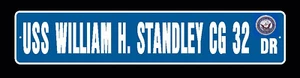 USS WILLIAM H STANDLEY CG 32 DLG 32 Street Sign 6 x 30 - Picture 1 of 3