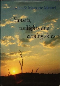 SUNSETS,TWILIGHTS & EVENING SKIES-Meinel/Atmospheric Optics/Astronomy/HB/DJ/Illu - Imagen 1 de 10