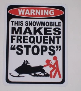 PAIR WARNING This Snowmobile Makes Decal decals Ski Artic Doo Cat Yamaha Polairs - Picture 1 of 2