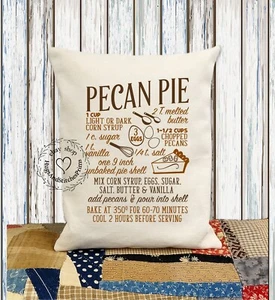 Homemade Pecan Pie Recipe Fabric Pillow #1151 - Picture 1 of 6