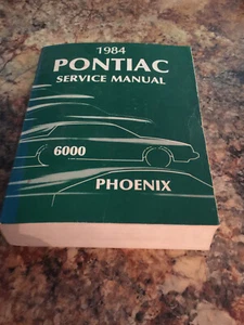 1984 PONTIAC Service Manual 6000 PHOENIX Excellent Condition - Imagen 1 de 2