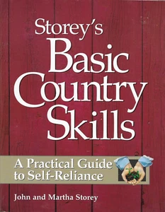 Storey's Basic Country Skills A Practical Guide to Self-Reliance by John Storey - Picture 1 of 1