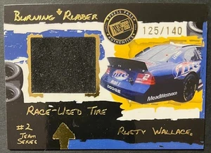 2004 Press Pass Rusty Wallace Burning Rubber Team Race Used Tire 125 /140 NASCAR - Picture 1 of 2