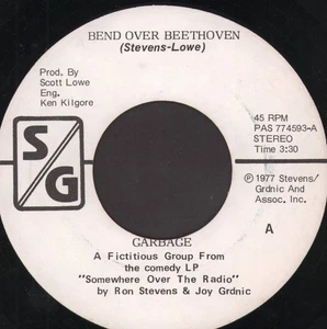 Garbage / Ron Stevens & Joy Grdnic Bend Over Beethoven 7" vinyl USA Stevens & - Picture 1 of 2