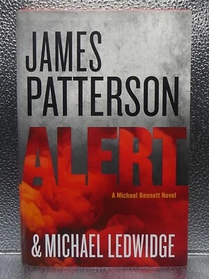 James Patterson Alert HC + DJ 2015 M Ledwidge First Edition 1st Printing 1st/1st - Image 1 of 4