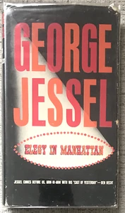 GEORGE JESSEL " ELEGY IN MANHATTAN " 1961 SIGNED 1ST HC/DJ VG/VG NY ELEGIES - Picture 1 of 2