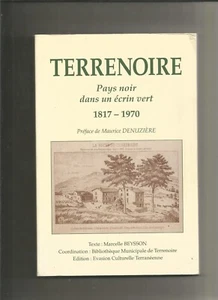 Terrenoire - Pays noir dans un écrin vert 1817-1970 - Picture 1 of 1