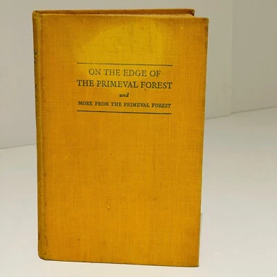 On the Edge of the Primeval Forest (Cloth, 1949) Albert Schweitzer Memoir - Image 1 of 4