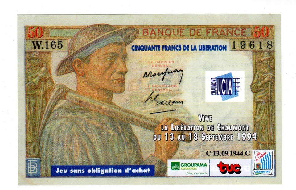 ADVERTISEMENT 50 FRANCS MINER Long live the liberation 1944 1994 of CHAUMONT - image 1 of 1