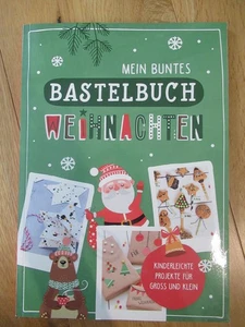 Mein buntes Bastelbuch Weihnachten,Weinachtlicher Bastelspaß,Kind,9783745904529 - Bild 1 von 1
