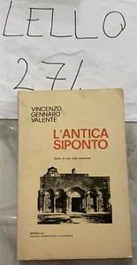 "L'ANTICA SIPONTO" Vincenzo Gennaro Valente, Manzella editore 1979 - Foto 1 di 5