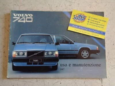 LIBRETTO USO E MANUTENZIONE VOLVO 740 - EDIZIONE 1987 - ORIGINALE  - Immagine 1 di 2