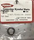 KYOSHO FM540- 16 first gear 16T /Evolva 2005 