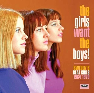 Various Artists - The Girls Want The Boys! Sweden's Beat Girls 1964-1970 - Picture 1 of 1