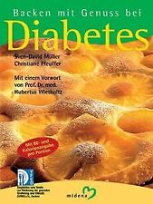 Backen mit Genuss bei Diabetes von Müller, Sven-Dav... | Buch | Zustand sehr gut