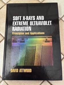 Soft X-Rays & Extreme Ultraviolet Radiation: Principles Applications Attwood HC - Picture 1 of 7