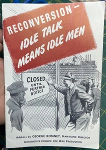 1944 WWII Automotive Council, War Production Geo. ROMNEY SPEECH Idle Men BOOKLET - Picture 1 of 6