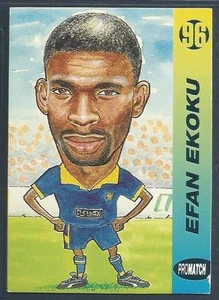 PROMATCH 96- #095-WIMBLEDON & NIGERIA-NORWICH CITY-BOURNEMOUTH-EFAN EKOKU - Picture 1 of 1