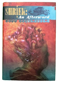 SIGNED/LTD #318 VanderMeer "Shriek: An Afterword" Wyrm Publishing ©2008 NO CD - Bild 1 von 12