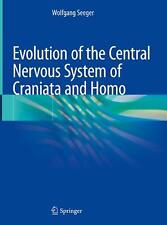 Evolution of the Central Nervous System ofCraniataand Homo by Wolfgang Seeger (E