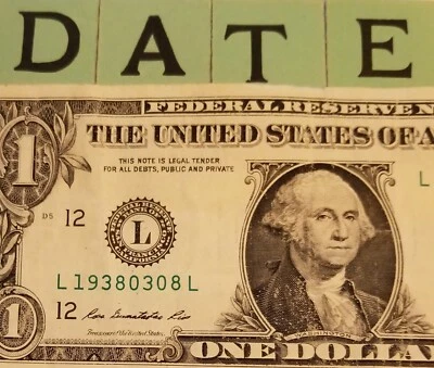 Birthday Dollar March 8, 1938 August 3, 1938 Serial Number U.S. $1 2013 L Note - Image 1 of 4