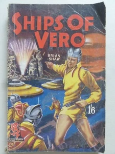Brian Shaw – SHIPS OF VERO (1952) – Tale of the Far Future - Picture 1 of 9