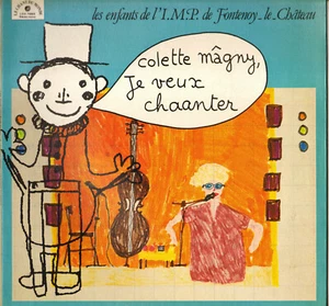 COLETTE MAGNY "JE VEUX CHAANTER" ACID FOLK LP LE CHANT DU MONDE LDX 74669 - Picture 1 of 2