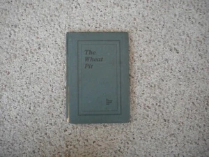 The Wheat Pit  Edward Jerome Dies  vintage Chicago futures trading uncommon 1925 - Imagen 1 de 3