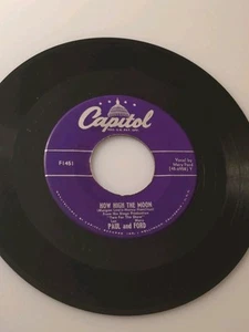 Les Paul & Mary Ford – How High the Moon / Walkin' and Whistlin' Blues 45 - Picture 1 of 4