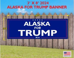 TRUMP MAGA 2024 BANNER ALASKA FÜR TRUMP 3FT X 8FT - Bild 1 von 1