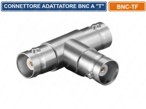 CONNETTORE ADATTATORE SDOPPIATORE BNC A "T" 3 CONNESSIONI FEMMINA CCTV DVR - Foto 1 di 1