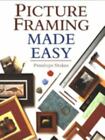 Picture Framing Made Easy By Stokes, Penelope J.