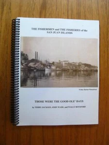 Die Fischer und die Fischerei der San Juan Inseln Washington State Geschichte - Bild 1 von 1