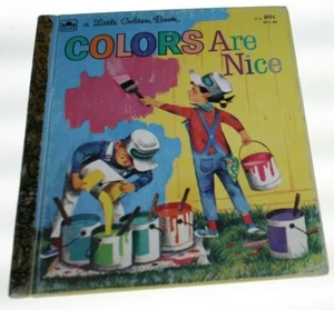 Colors Are Nice by A. Holl 1962 Little Golden Book Very Good Used Condition FS - Imagen 1 de 3