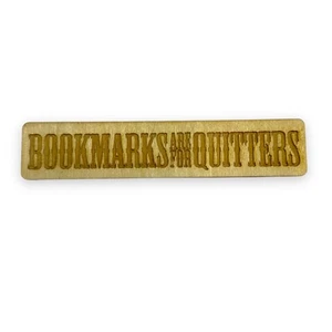 Bookmarks are for Quitters - Bookmark - Imagen 1 de 8