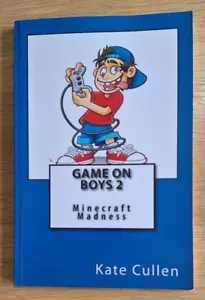 GAME ON BOYS 2: MINECRAFT MADNESS (GAME ON BOYS SERIES) By Kate Cullen - Picture 1 of 1