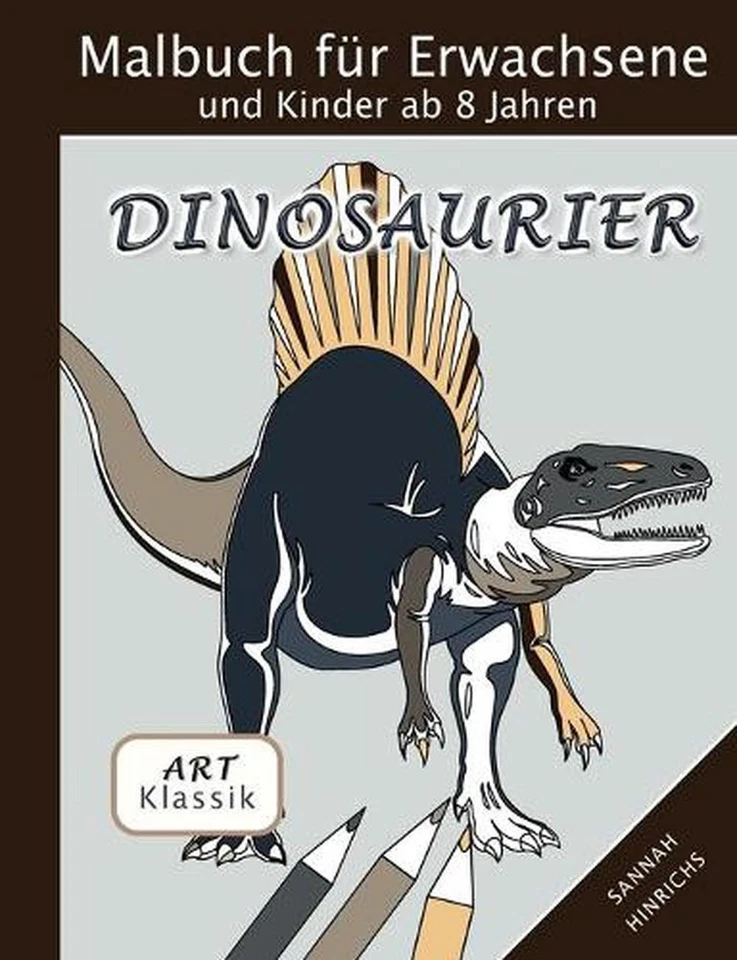 Klassik Art Malbuch fr Erwachsene und Kinder ab 8 Jahren - Dinosaurier by Sannah - Image 1 of 1
