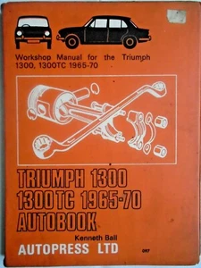 Triumph 1300, 1300 TC 1965-72 Autobook Kenneth Ball Autopress Ltd - Picture 1 of 12
