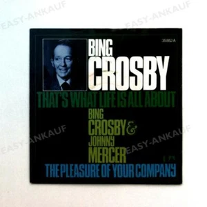 Bing Crosby - That's What Life Is All About GER 7in 1975 ' - Picture 1 of 1