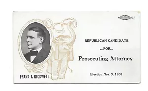 Werbung Visitenkarte FRANK ROCKWELL Republikanischer Staatsanwalt 1908 - Bild 1 von 2