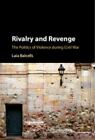 Rivalry And Revenge By Balcells, Laia