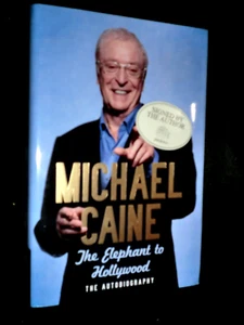 SIGNED; MICHAEL CAINE; The Elephant to Hollywood (2010-1st) Autobiography, Movie - Picture 1 of 11