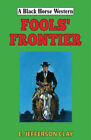 Fools' Frontier Couverture Rigide E.Jefferson Argile